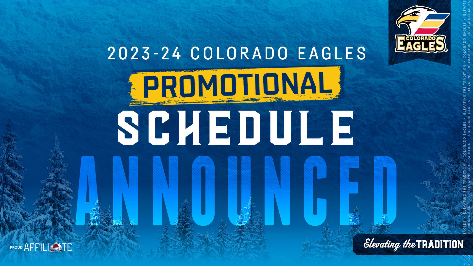 Eagles Announce 2023-24 Promotional Schedule Colorado Eagles
