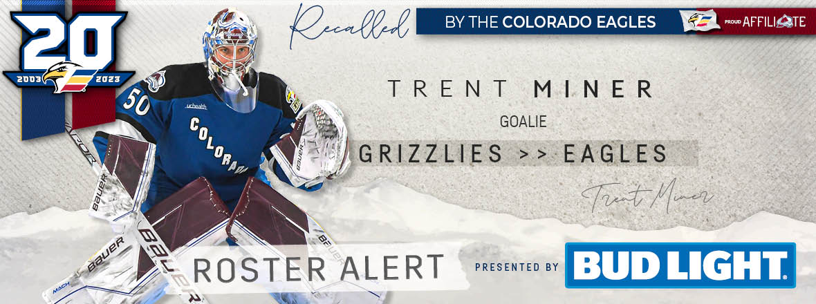 Goaltender Trent Miner Recalled from ECHL’s Utah Grizzlies