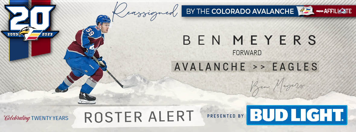 Forward Ben Meyers Assigned to Colorado Eagles