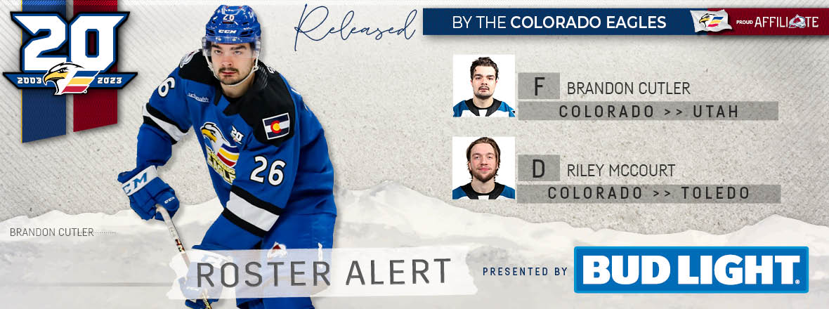 Colorado Eagles Release McCourt, Cutler