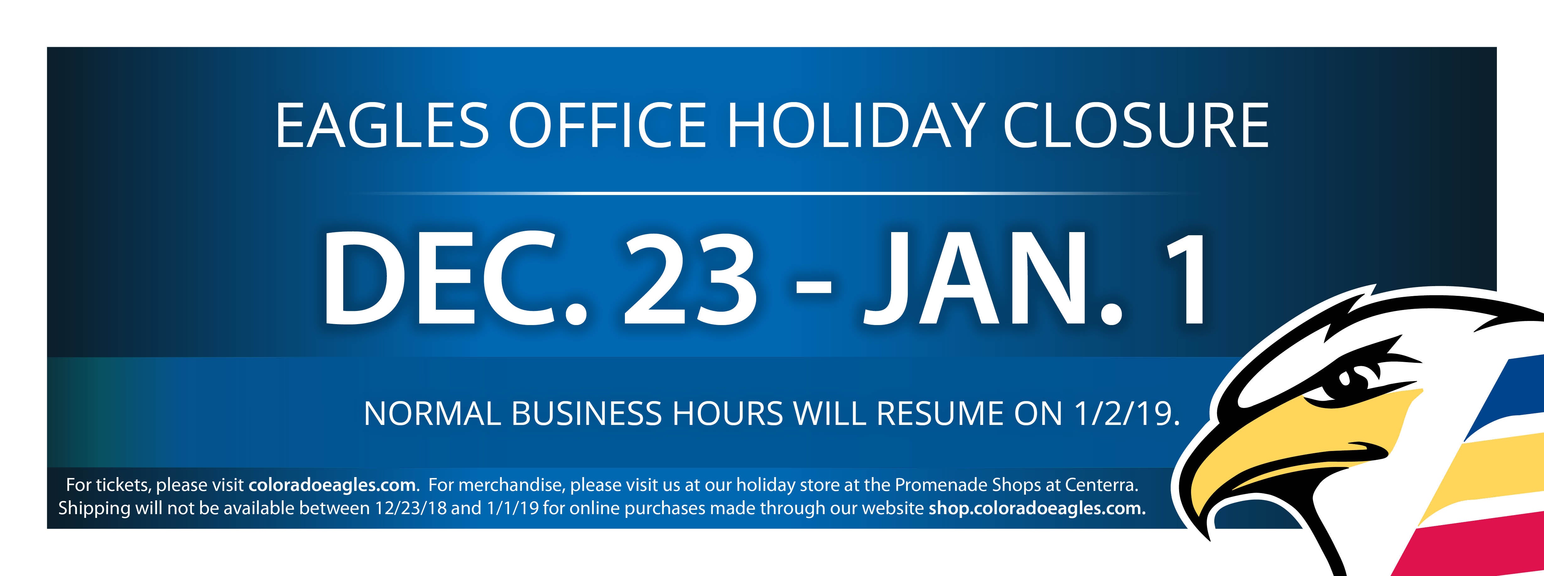 Eagles Office Holiday Closure