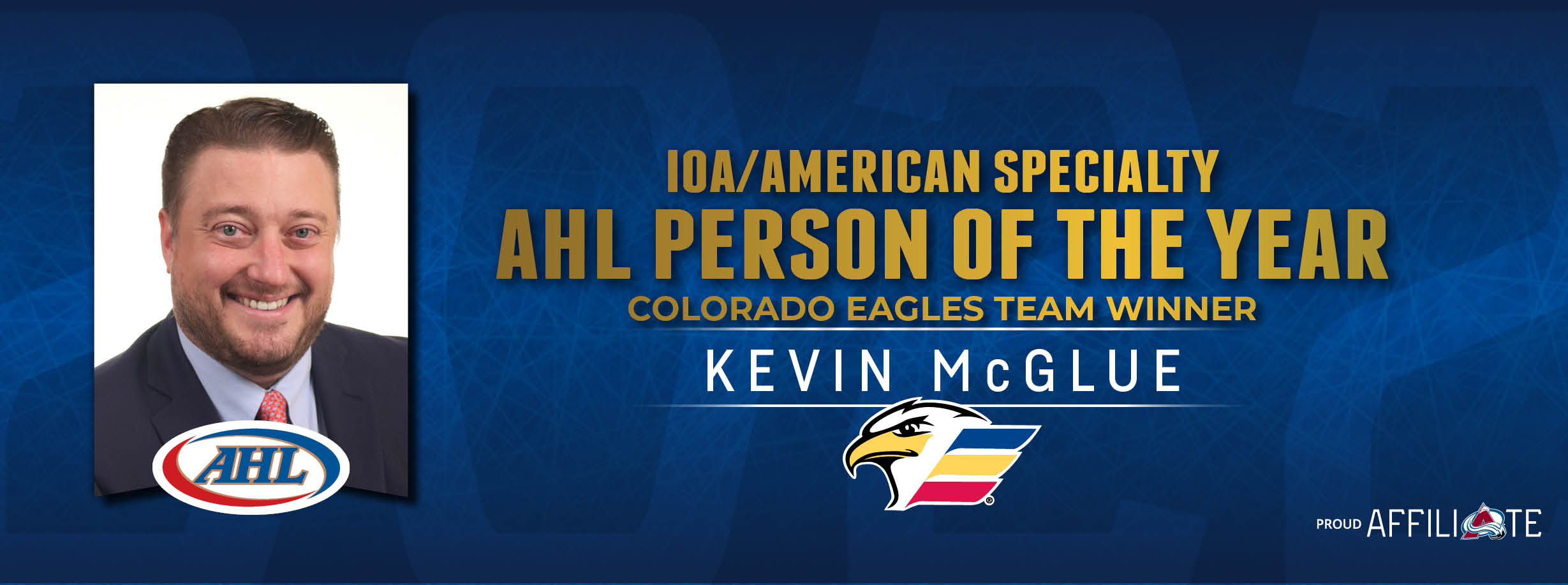 Kevin McGlue named Colorado Eagles Team Winner...
