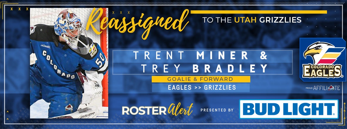Bradley, Miner Reassigned to ECHL’s Utah Grizzlies