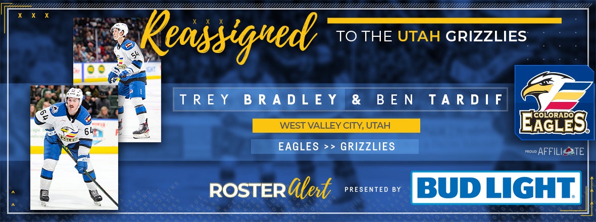 Bradley, Tardif Reassigned to ECHL’s Utah Grizzlies