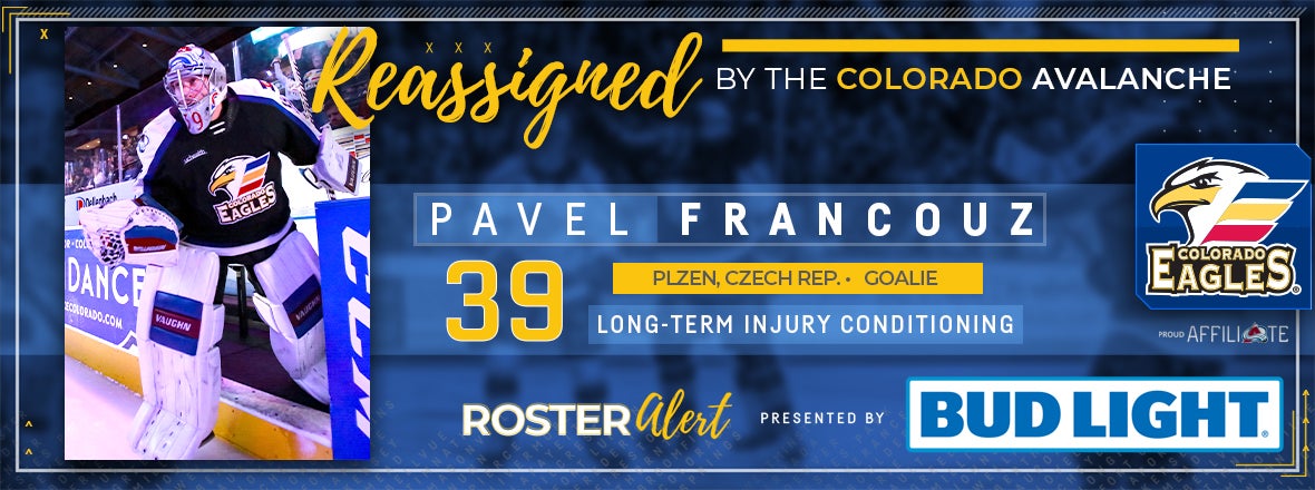 Goaltender Pavel Francouz Reassigned to Eagles